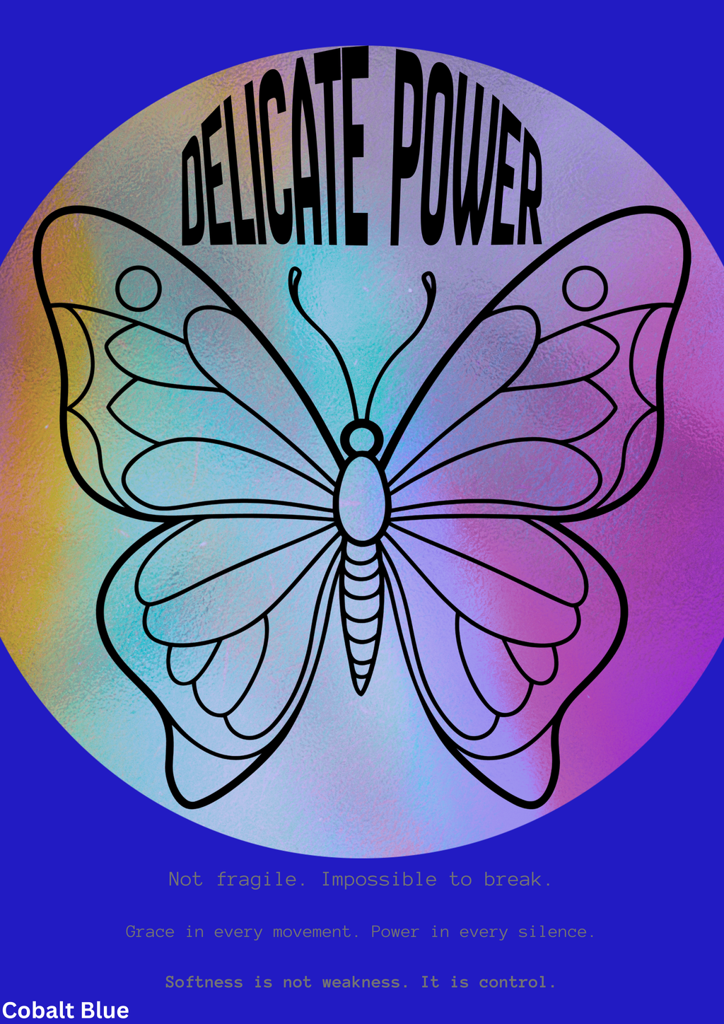 Delicate Power