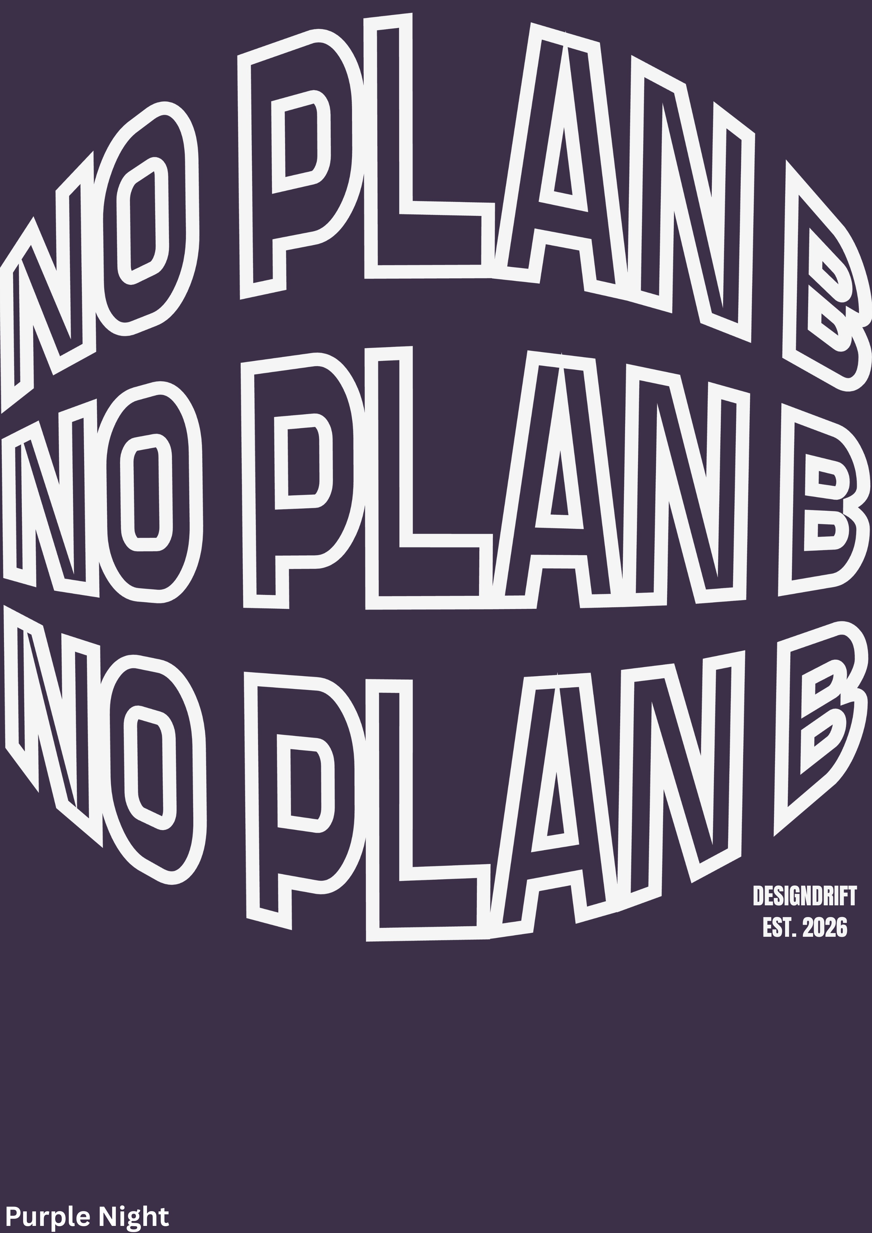 No Plan B