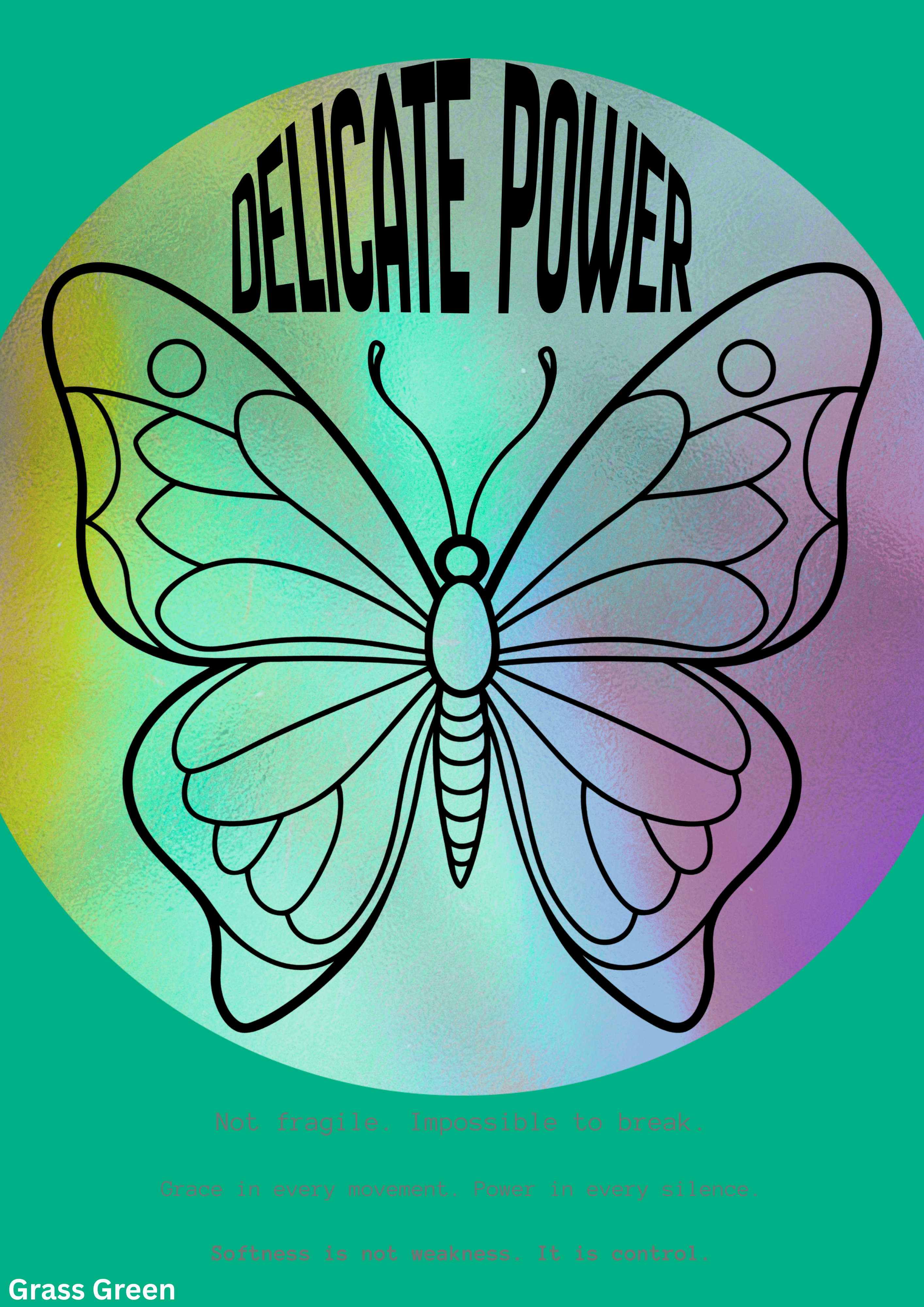 Delicate Power