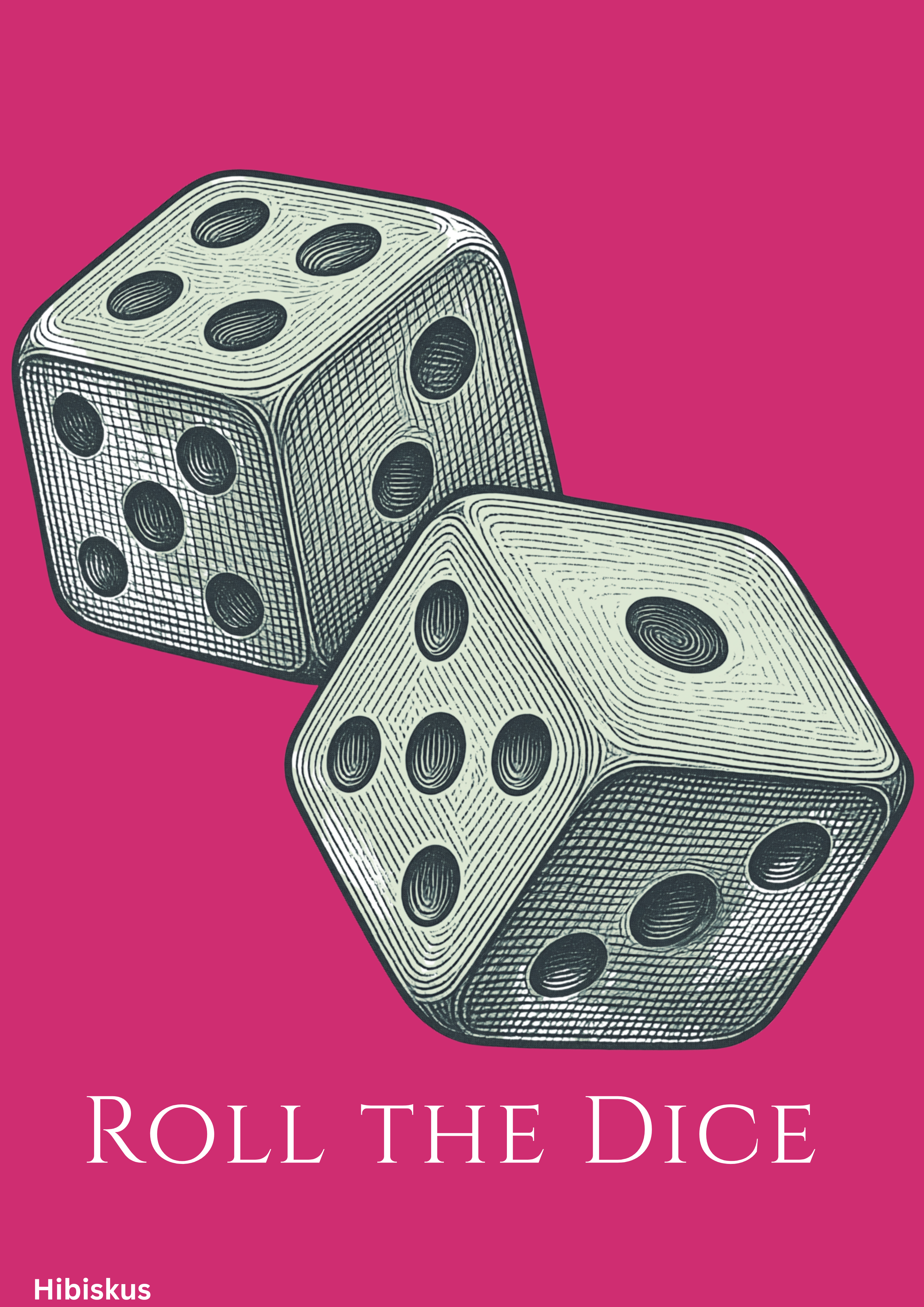 ROLL THE DICE