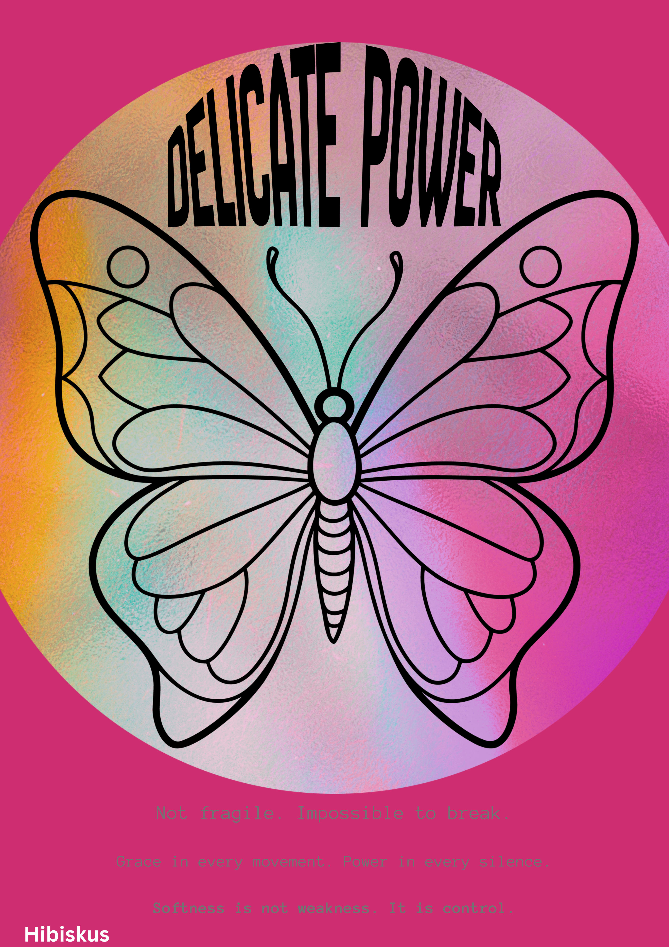 Delicate Power