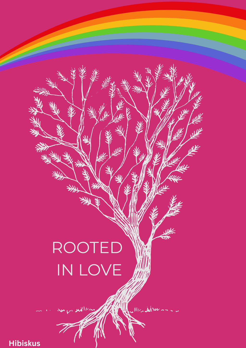 Rooted in Love