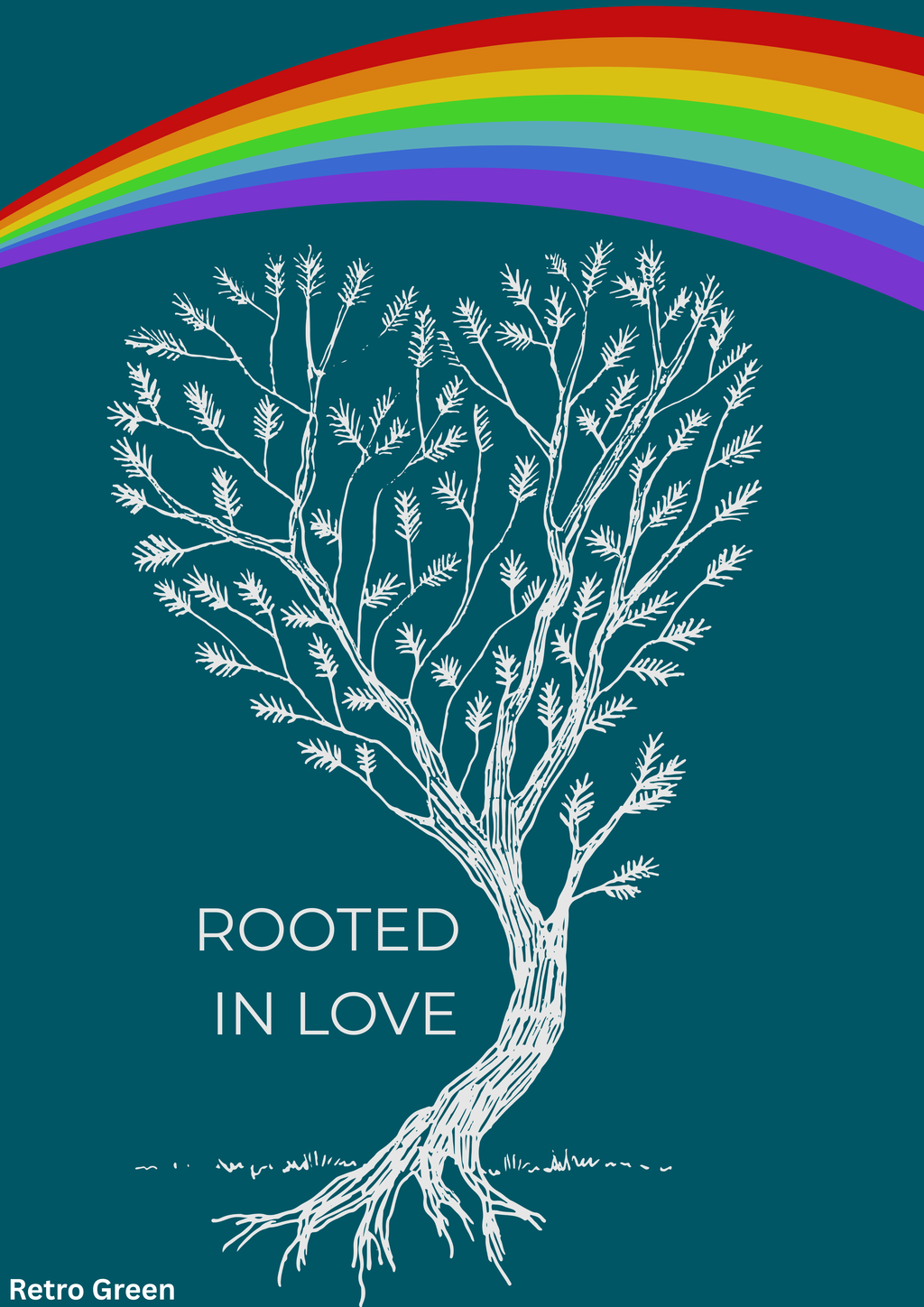 Rooted in Love