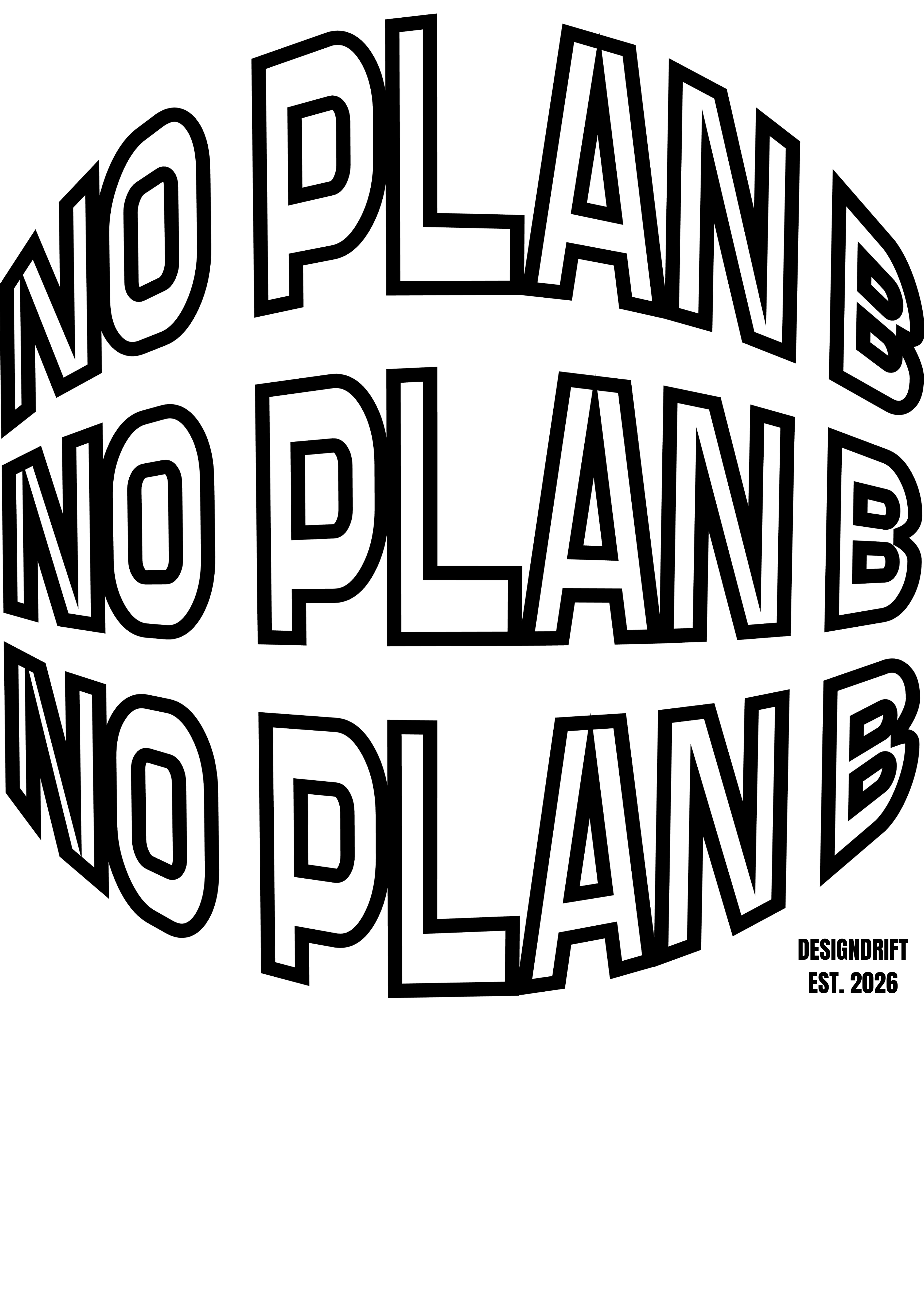 No Plan B