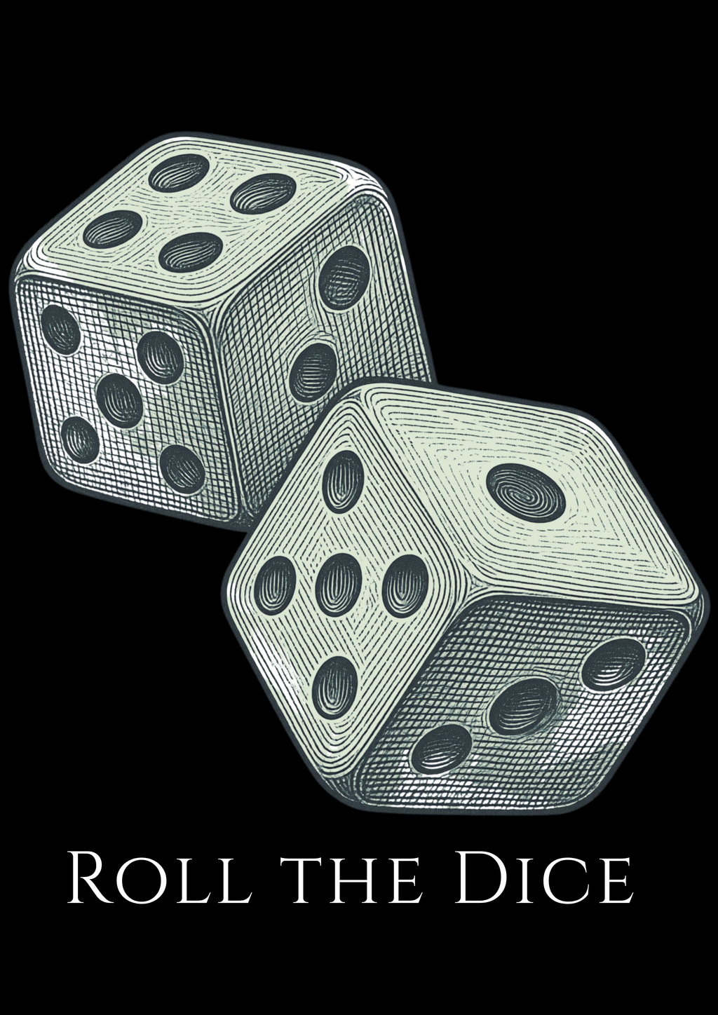 ROLL THE DICE