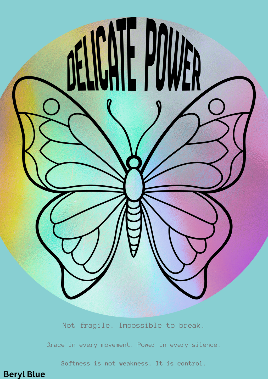 Delicate Power