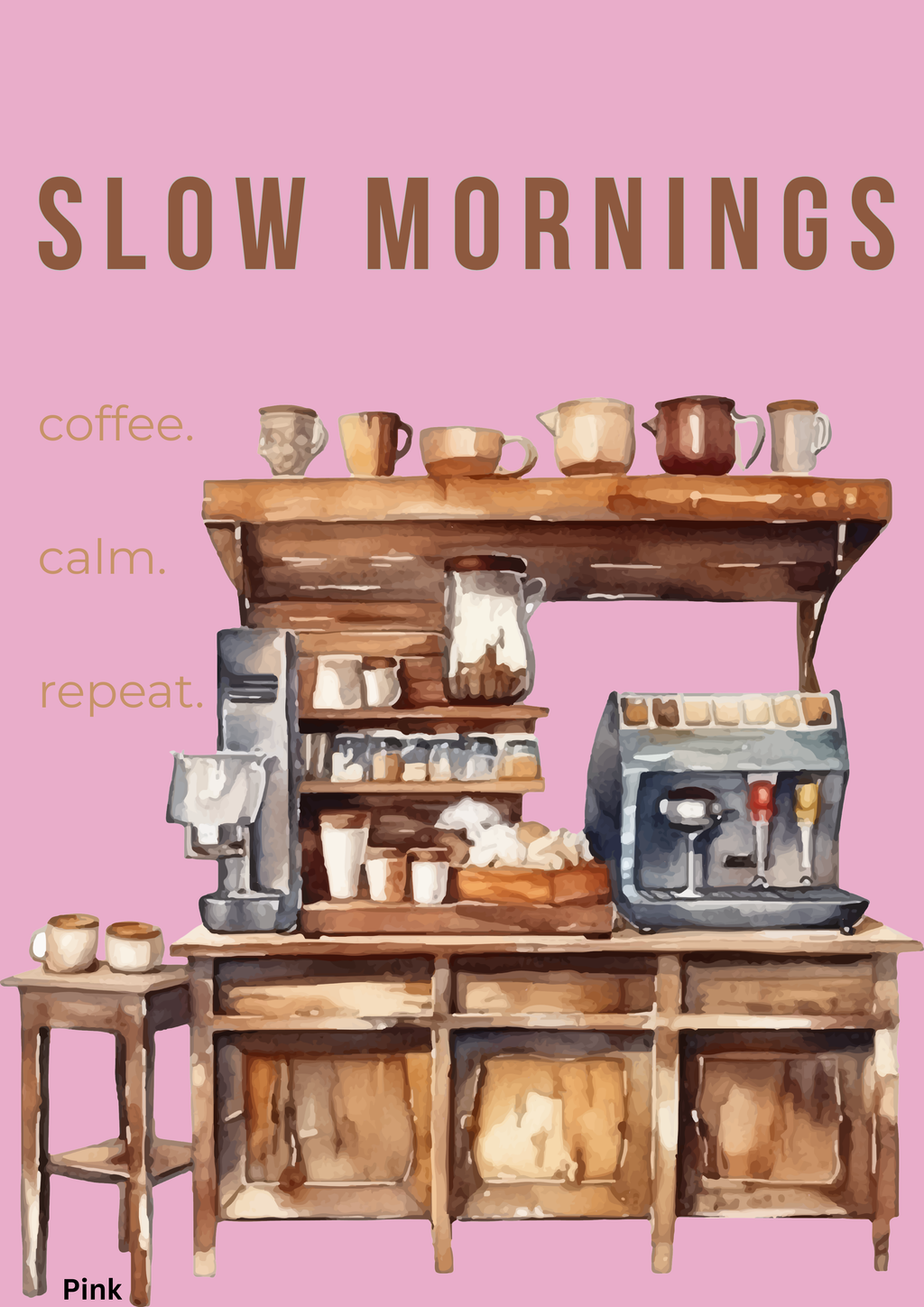 Slow Mornings