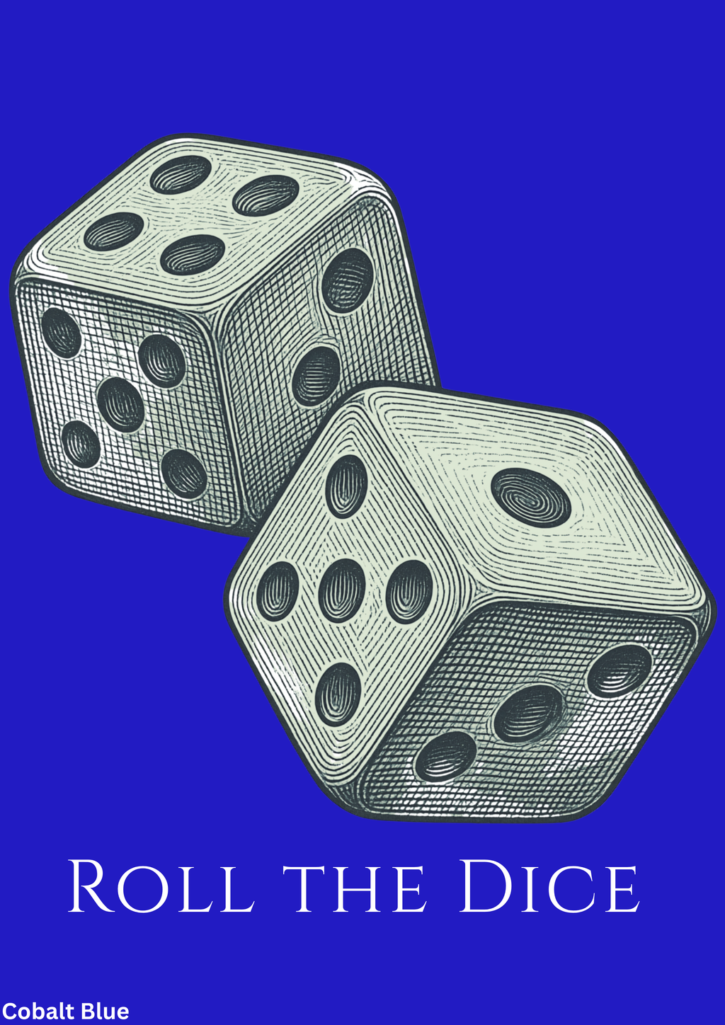 ROLL THE DICE