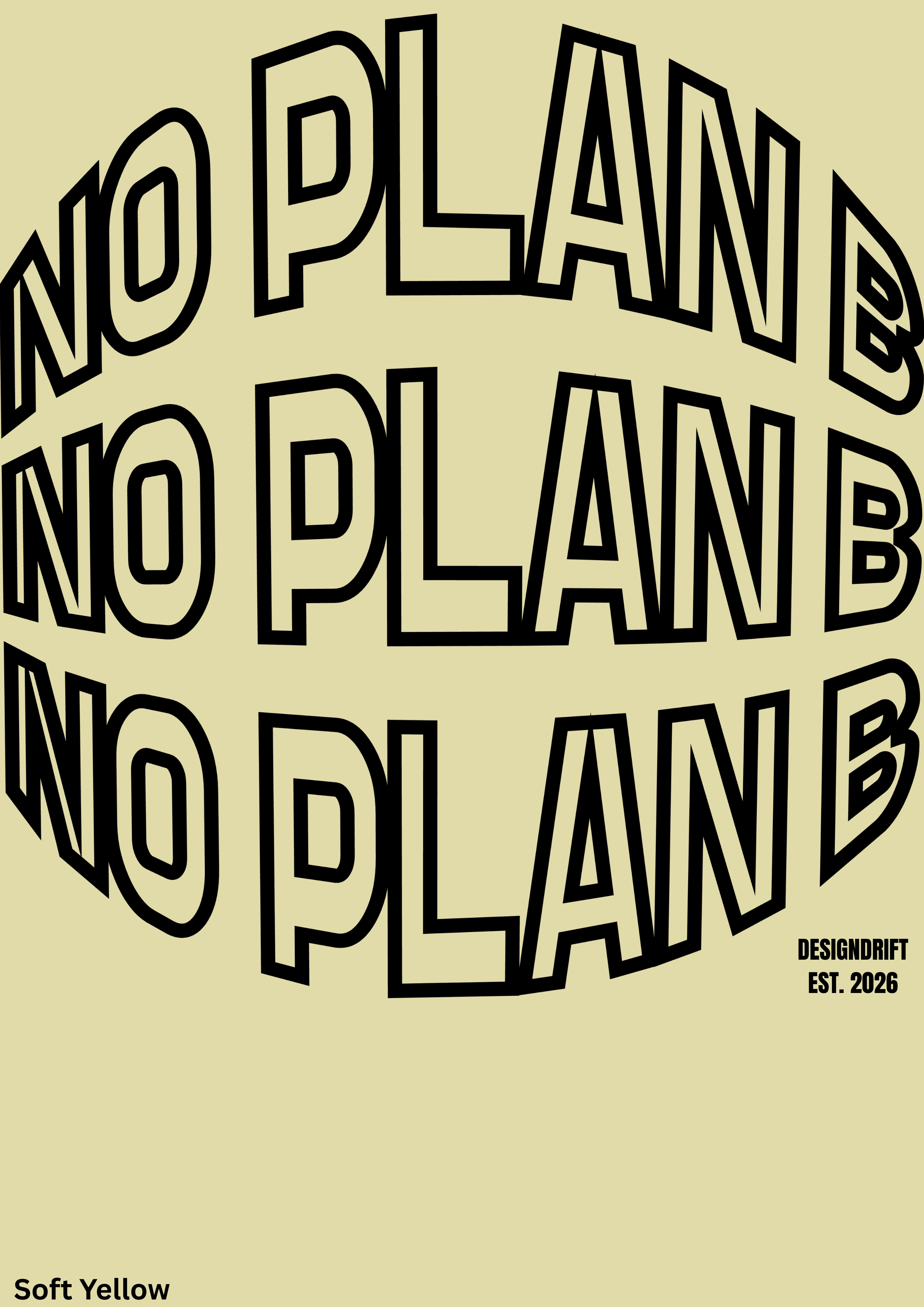 No Plan B