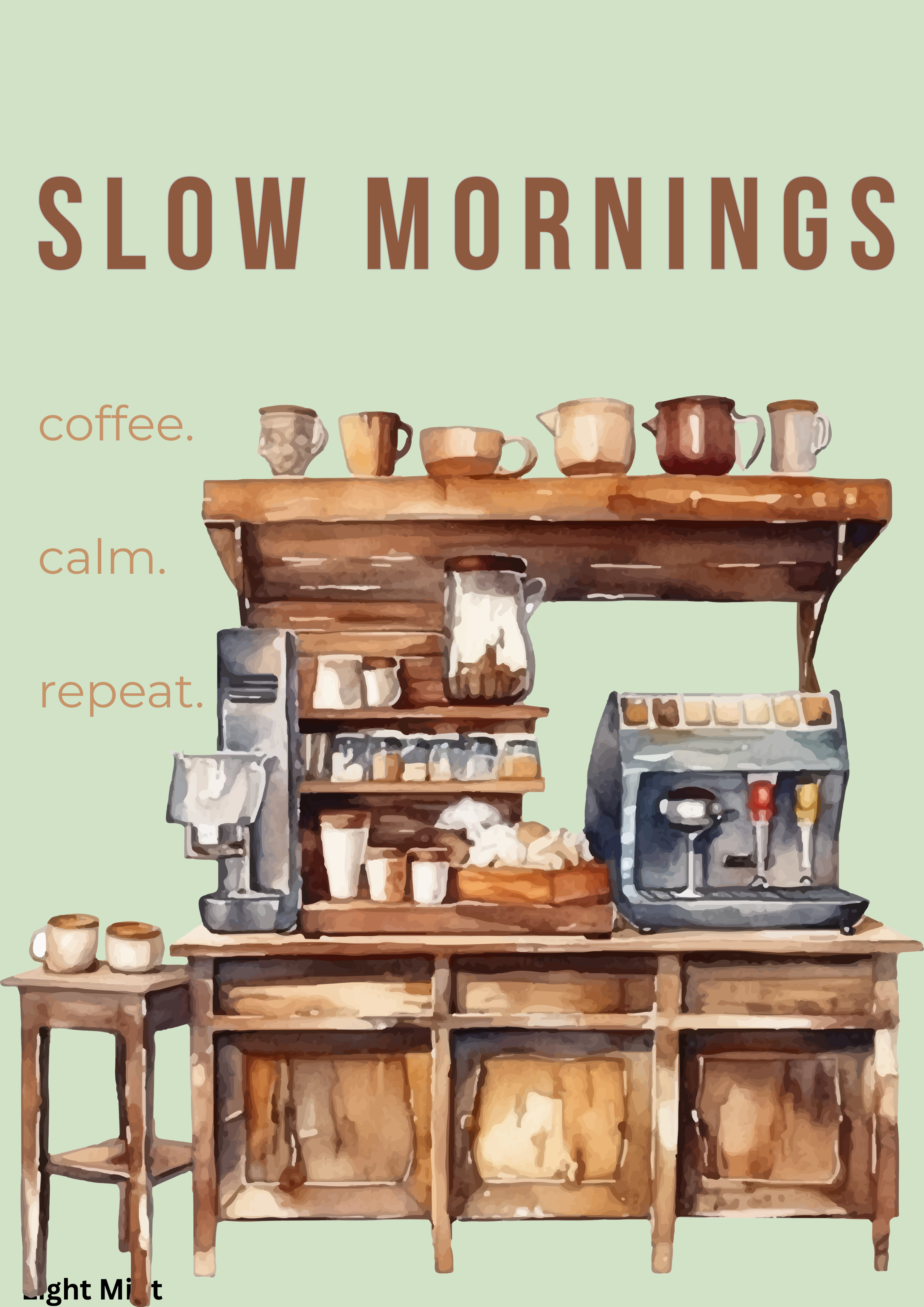 Slow Mornings