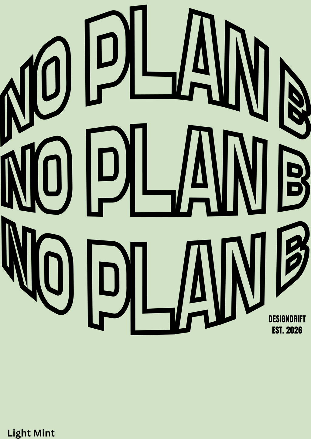 No Plan B
