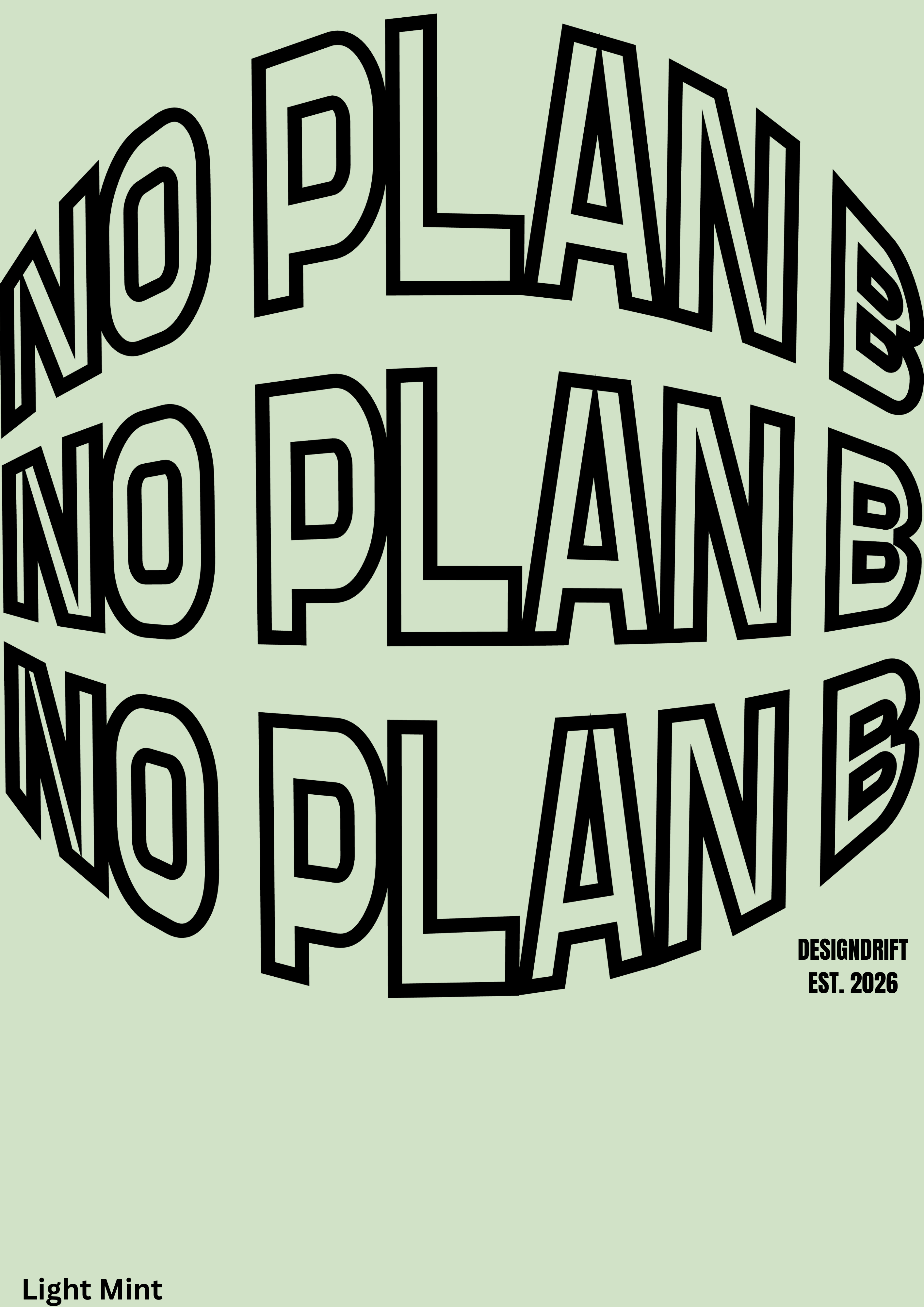 No Plan B
