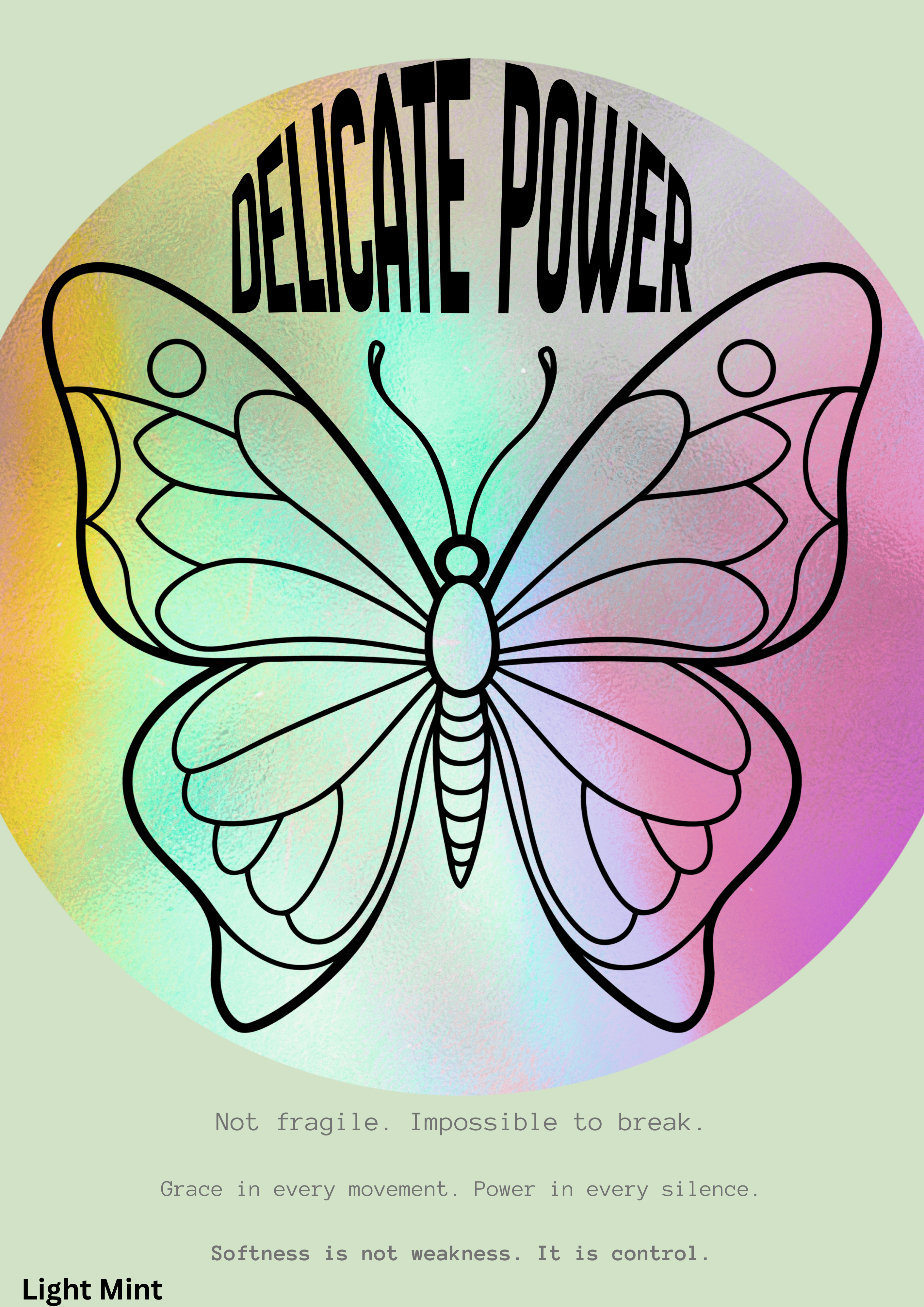 Delicate Power