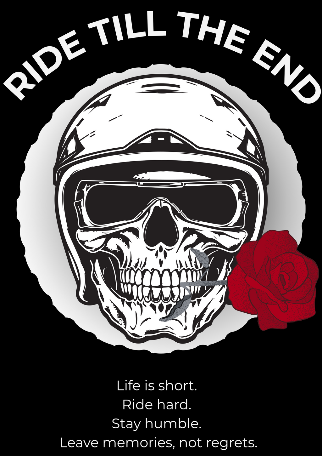 Ride Till the End
