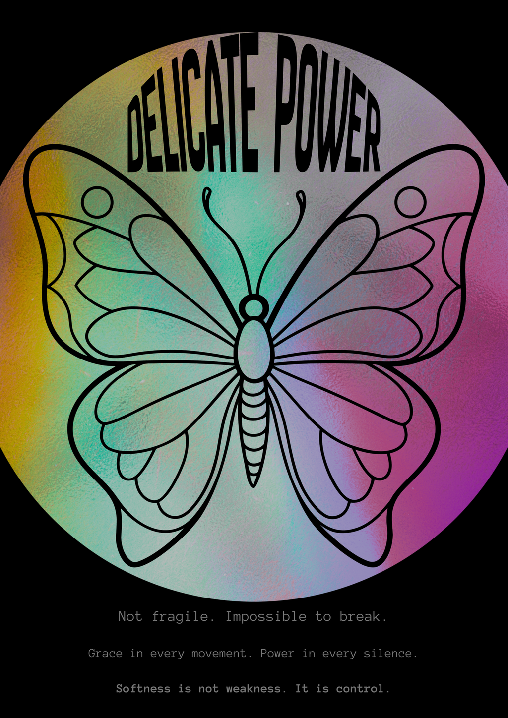 Delicate Power