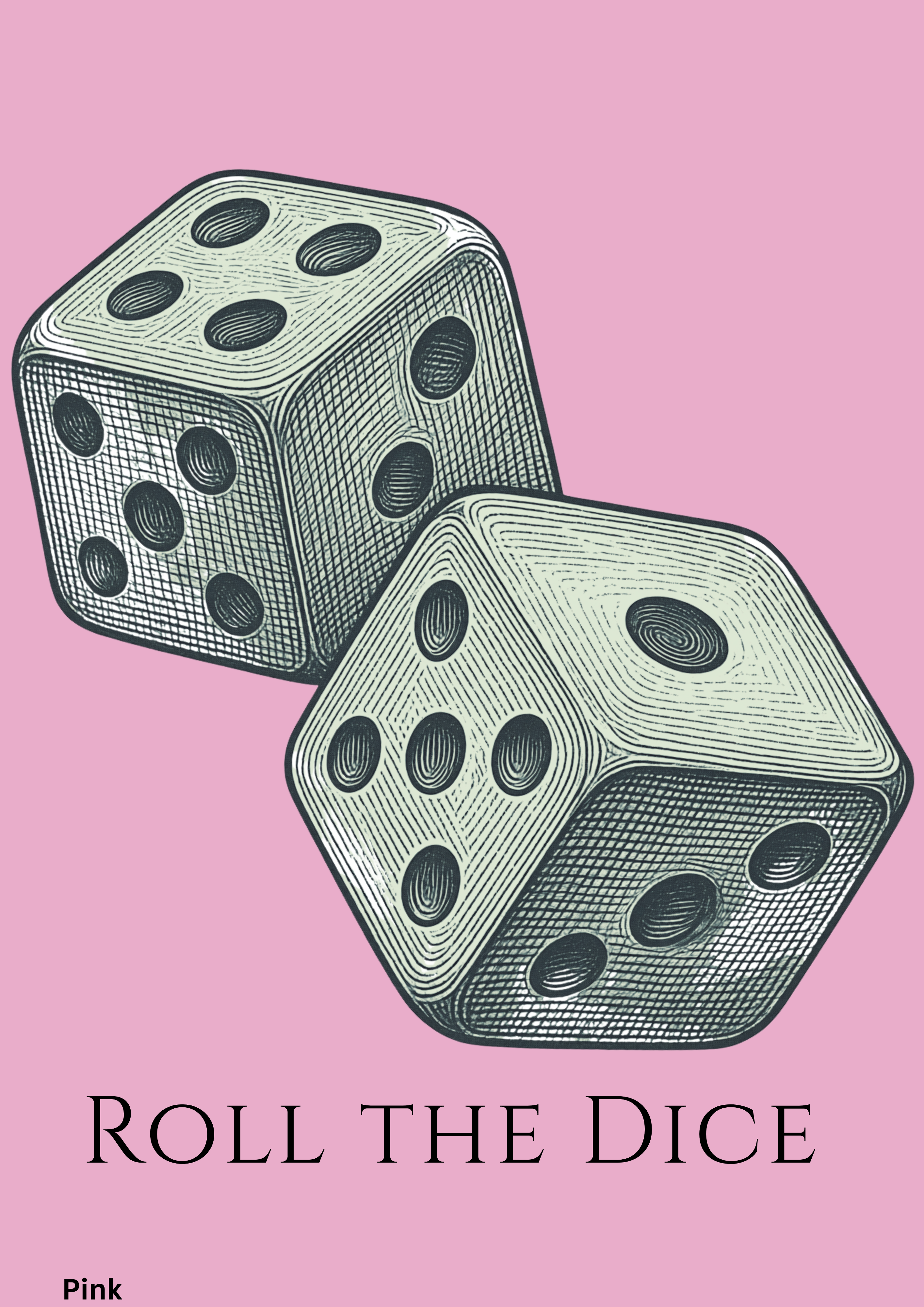 ROLL THE DICE