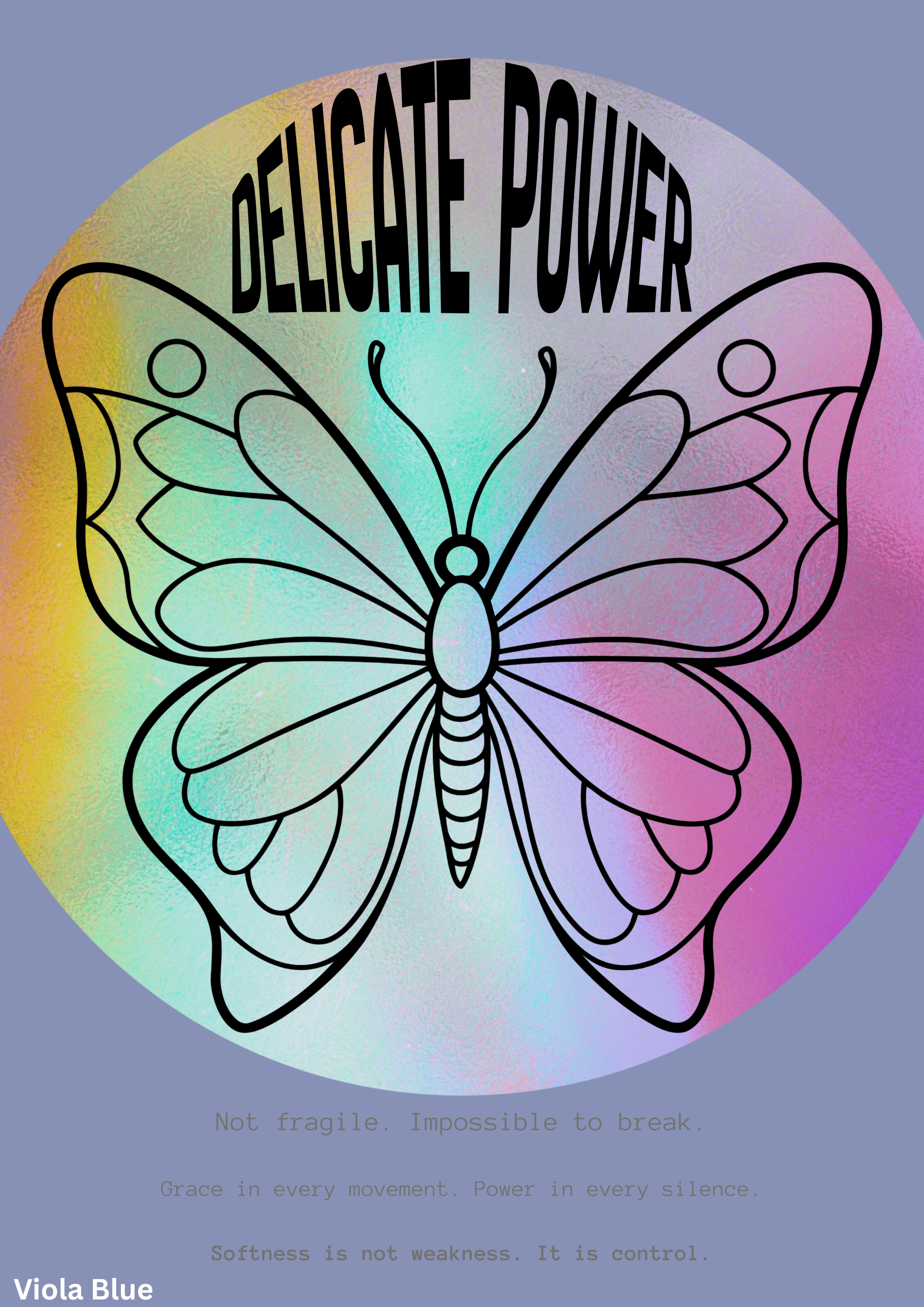 Delicate Power