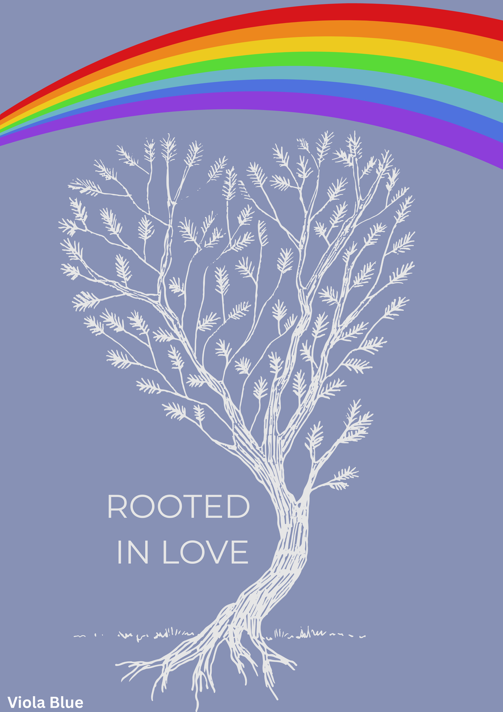 Rooted in Love