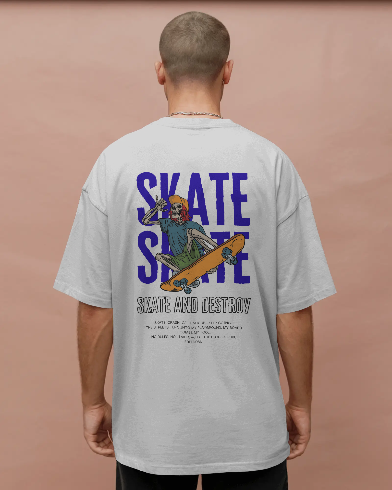 Skate & Destroy - Oversize T-Shirt