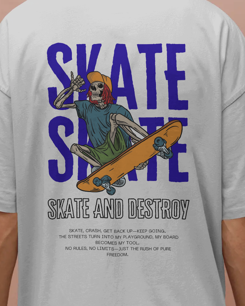 Skate & Destroy - Oversize T-Shirt
