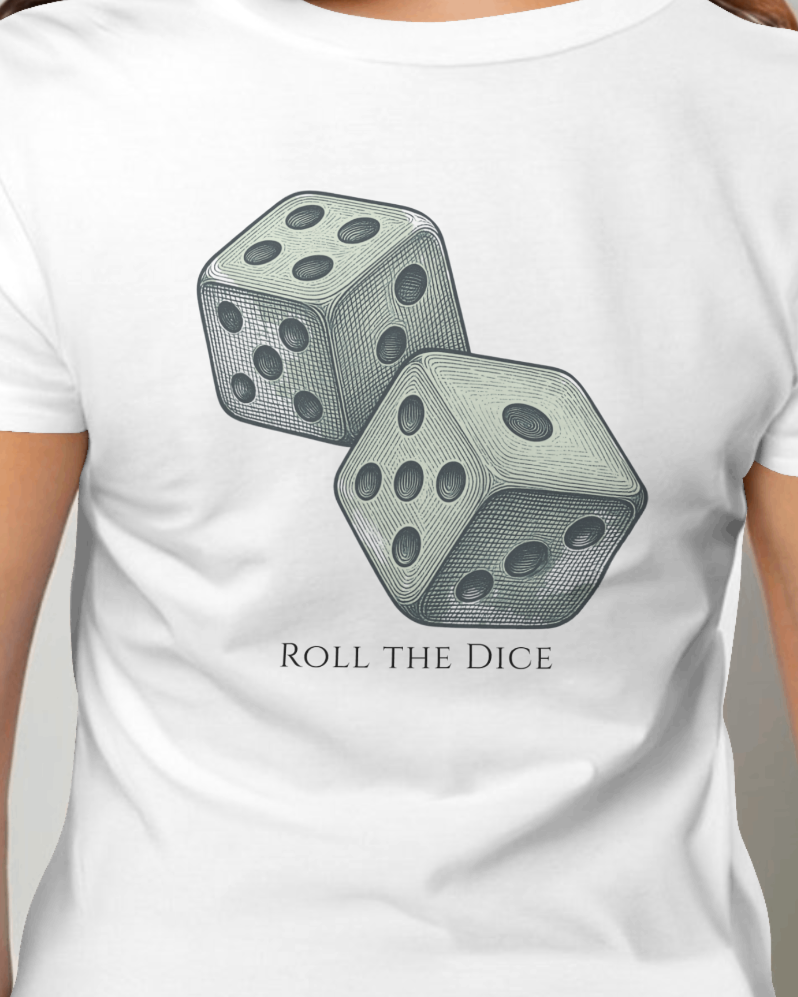 Roll the Dice - Damen T-Shirt